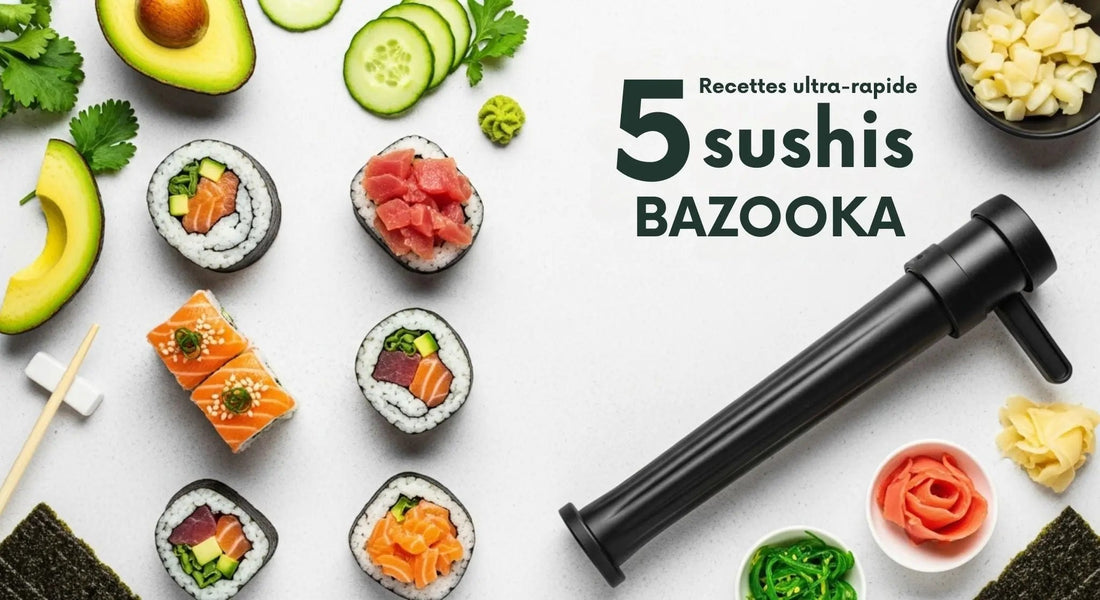 5 Recettes ultra-rapides avec un Sushi Bazooka - cuisine inspirante