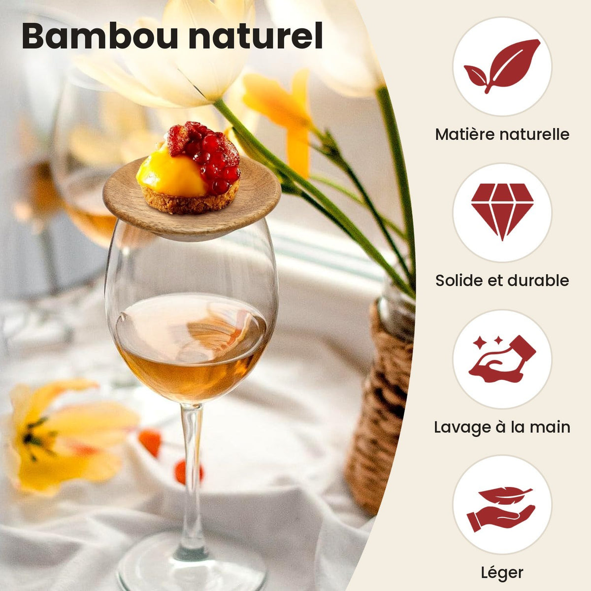 Plateau apéritif en bambou posé sur un verre à vin avec une mignardise : matière naturelle, solide et durable, lavage à la main, léger
